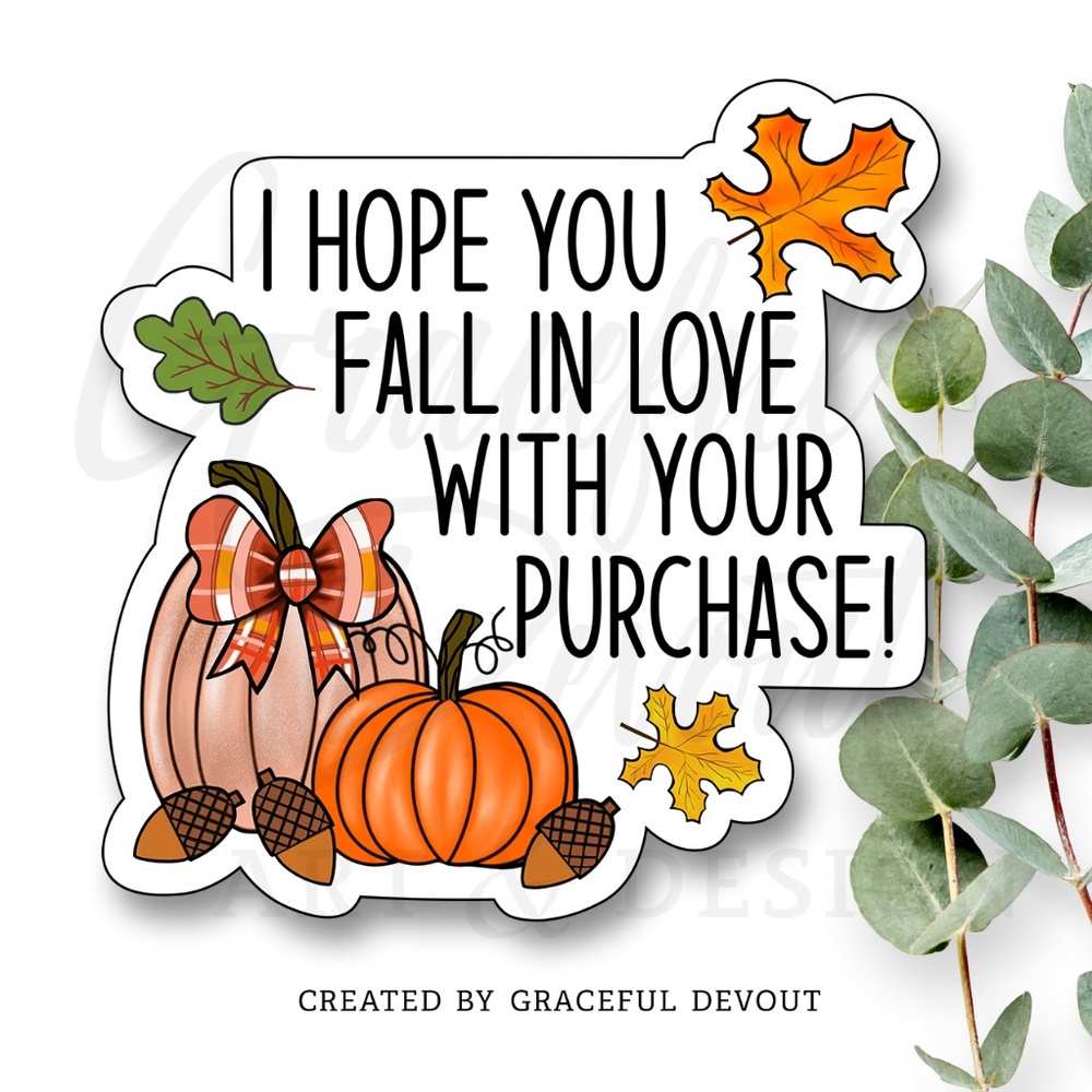 I Hope You Fall In Love With Your Purchase!- 2" (inches) (96ct.) Stickers